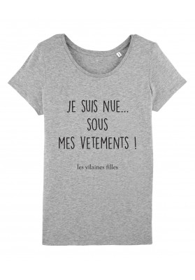 Tee-shirt col rond Je suis nue sous mes vêtements bio