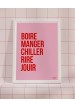Affiche Boire manger Rose et rouge