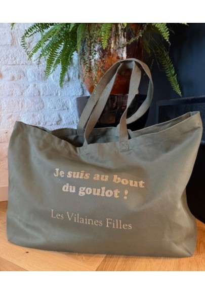Sac XXL en coton Je suis au bout coloris kaki marque les vilaines filles Sac XXL en coton Je suis au bout coloris kaki marque les vilaines filles