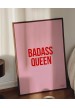 Affiche Badass Queen Rose et rouge