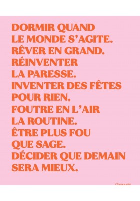 Affiche Dormir quand le monde s'agite rose et orange