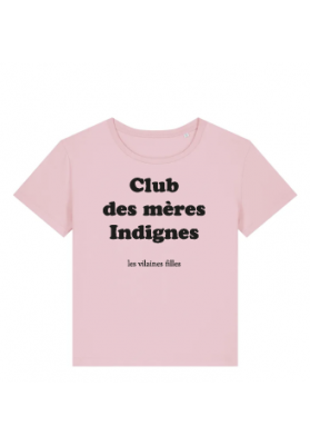 Tee-shirt col rond Club des mères indignes bio marque les vilaines filles