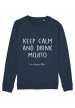 Sweat col rond Keep calm and drink mojito bio