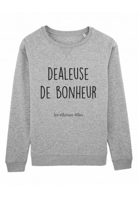 Sweat col rond Dealeuse de bonheur bio