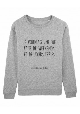 Sweat col rond Une vie faite weekends bio