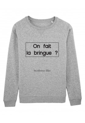 Sweat col rond On fait la bringue bio