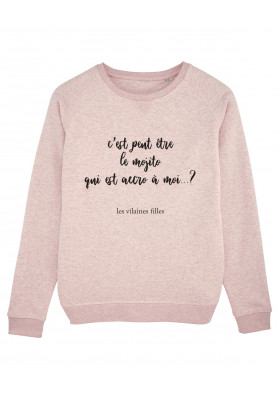 Sweat col rond C'est peut etre le Mojito bio