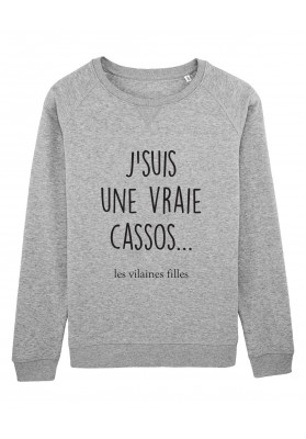 Sweat col rond J'suis une vraie cassos bio