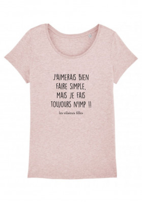 Tee-shirt col rond J'aimerais faire simple mais je fais toujours n'imp bio