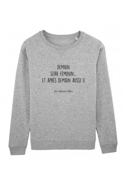 Sweat col rond Demain sera féminin bio