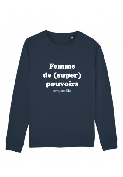Sweat col rond Femme de super pouvoirs bio
