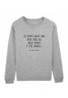 Sweat col rond les femmes savent faire autre chose que raler bio
