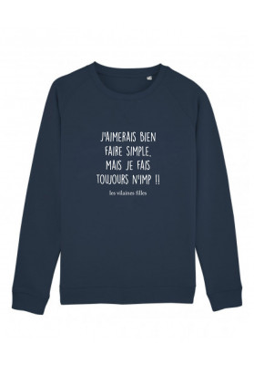 Sweat col rond J’aimerais faire simple bio