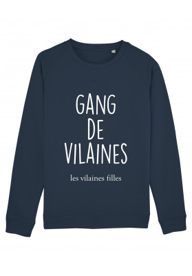 Sweat Gang de vilaines bio marque les vilaines filles
