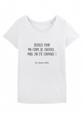 Tee-shirt Désolée pour ma coupe marque les vilaines filles