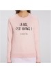 Sweat  La bise c'est vintage marque les vilaines filles