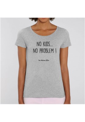 Tee-shirt No kids no problem bio marque les vilaines filles