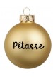 Boule de noël  Pétasse Doré Mate