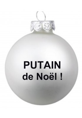 Boule de noël  P**** de Noël Argenté Mate