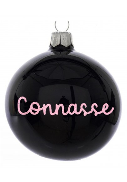 Boule de noël Connasse Noir brillant Boule de noël Connasse Noir brillant